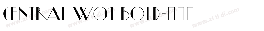 central w01 bold字体转换